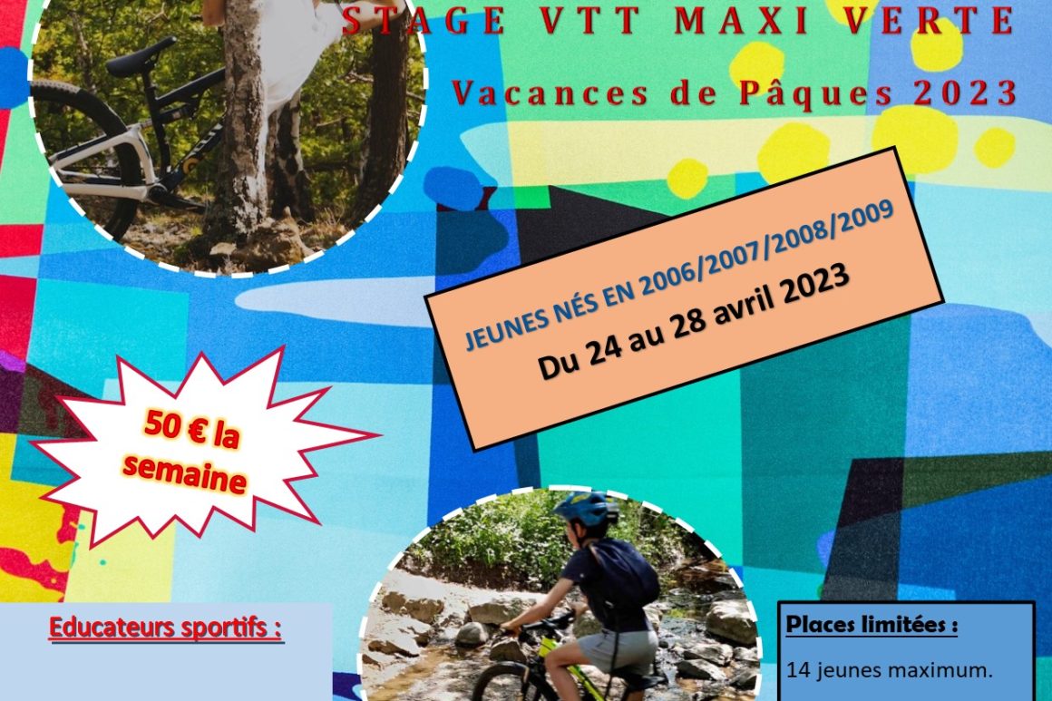 flyer stage VTT Maxi Verte Pâques 2023 année scolaire 2022 2023